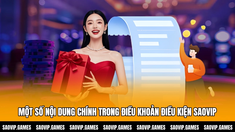 Một số nội dung chính trong điều khoản điều kiện SAOVIP