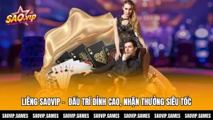 Liêng SAOVIP - Đấu Trí Đỉnh Cao, Nhận Thưởng Siêu Tốc