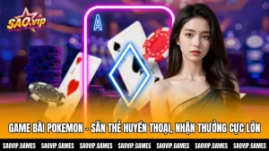 Game Bài Pokemon - Săn Thẻ Huyền Thoại, Nhận Thưởng Cực Lớn